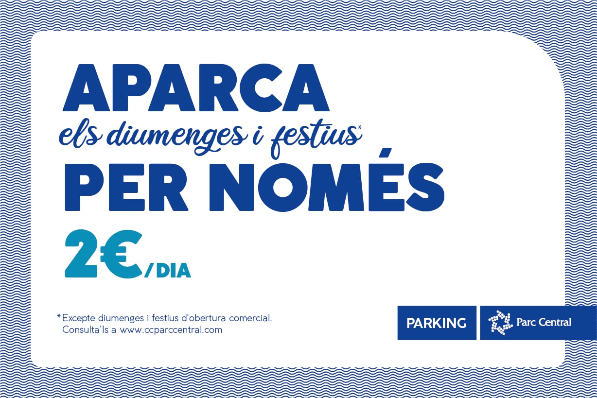 Aparca els diumenges i dies festius per 2€ el dia