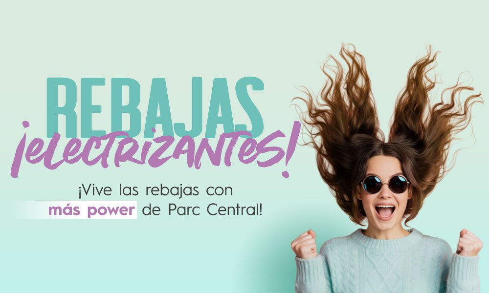 Rebajas eléctricas en Parc Central: empieza la temporada de grandes descuentos